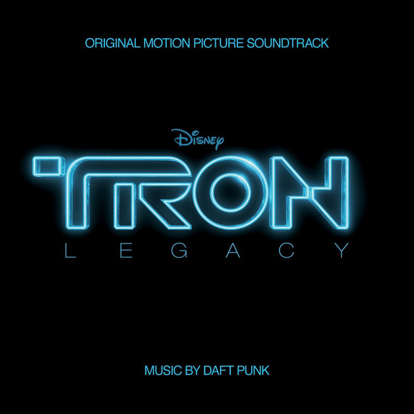 Daft Punk – TRON: Legacy (Original Motion Picture Soundtrack)