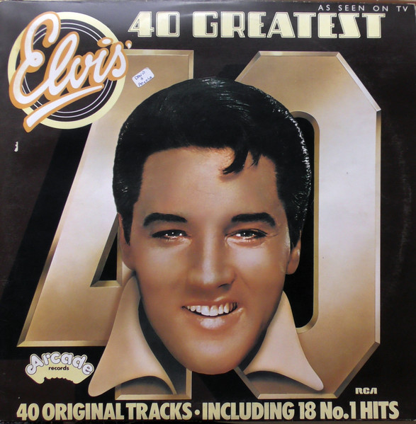 Elvis Presley – Elvis' 40 Greatest